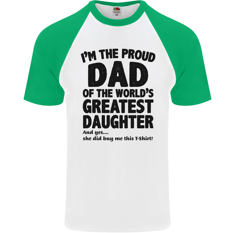 Dad of the Greatest Daughter Fathers Day Mens S/S Baseball T-Shirt White/Green