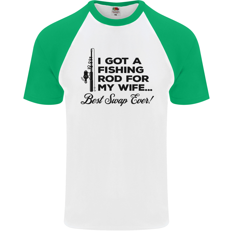 Fishing Rod for My Wife Fisherman Funny Mens S/S Baseball T-Shirt White/Green