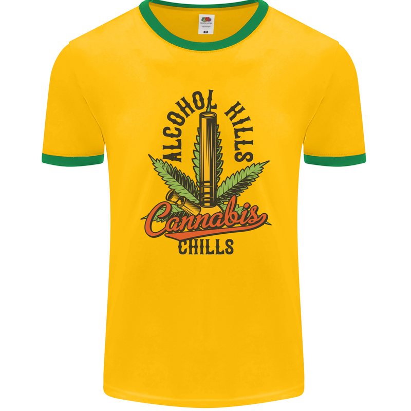 Alcohol Kills Cannabis Chills Weed Drugs Mens Ringer T-Shirt FotL Gold/Green