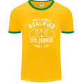 A Qualified Civil Engineer Looks Like Mens Ringer T-Shirt FotL Gold/Green