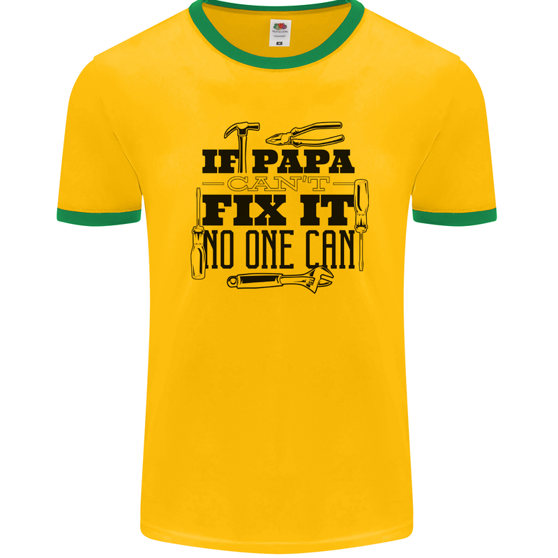 If Papa Cant Fix It Fathers Day Tradesman Mens Ringer T-Shirt FotL Gold/Green