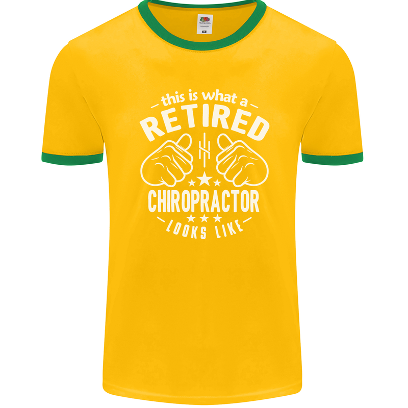 A Retired Chiropractor Looks Like Mens Ringer T-Shirt FotL Gold/Green