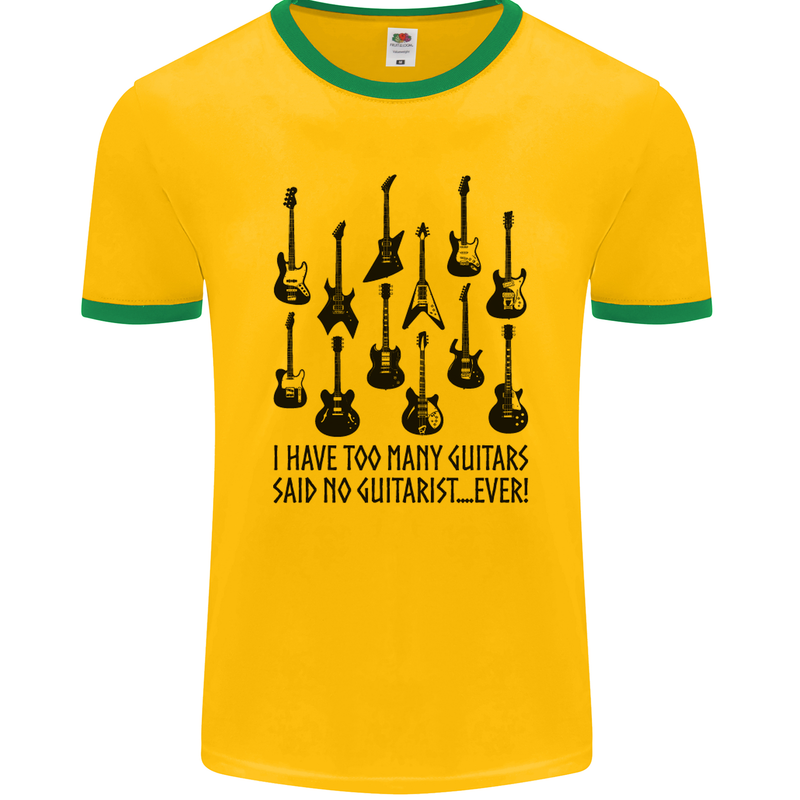 I Have Too Many Guitars Funny Guitarist Mens Ringer T-Shirt FotL Gold/Green