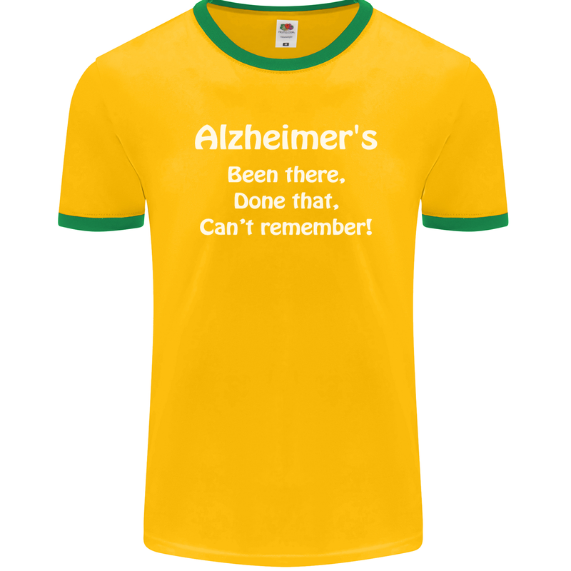 Alzheimers Been There Can't Remember Funny Mens Ringer T-Shirt FotL Gold/Green