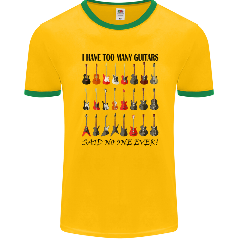 I Have Too Many Guitars Funny Guitarist Mens Ringer T-Shirt FotL Gold/Green