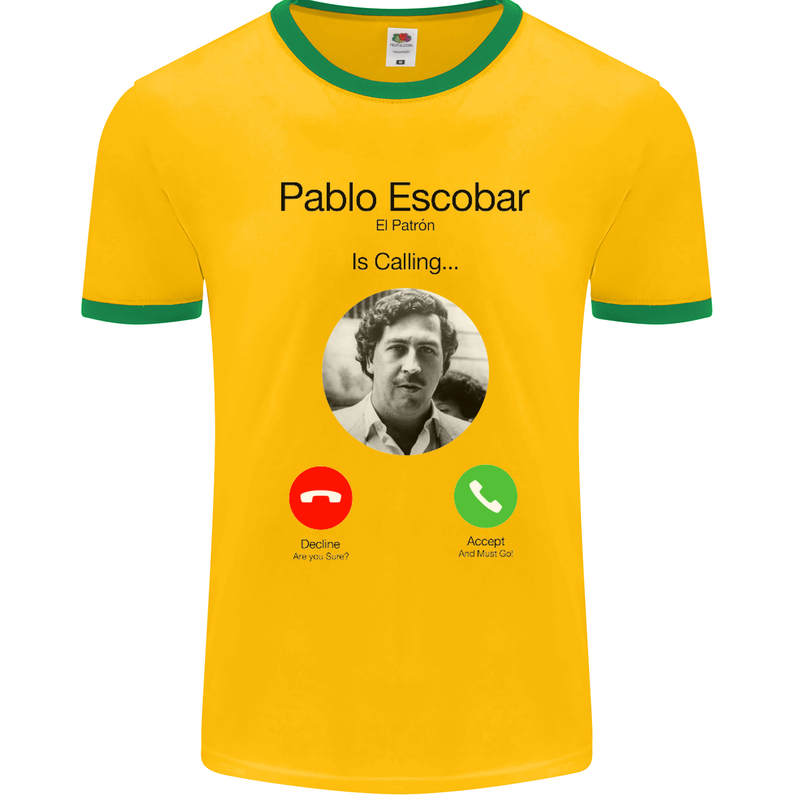 Pablo Escobar El Patron Is Calling Mens White Ringer T-Shirt Gold/Green