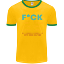 Fook Off Yeah You Me This Funny Offensive Mens White Ringer T-Shirt Gold/Green