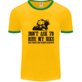 Ask to Ride My Biker Motorbike Motorcycle Mens Ringer T-Shirt FotL Gold/Green