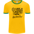 A Tennis Racket for My Wife Best Swap Ever! Mens White Ringer T-Shirt Gold/Green