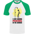 I Love Peeing in the Shower Funny Rude Mens S/S Baseball T-Shirt White/Green