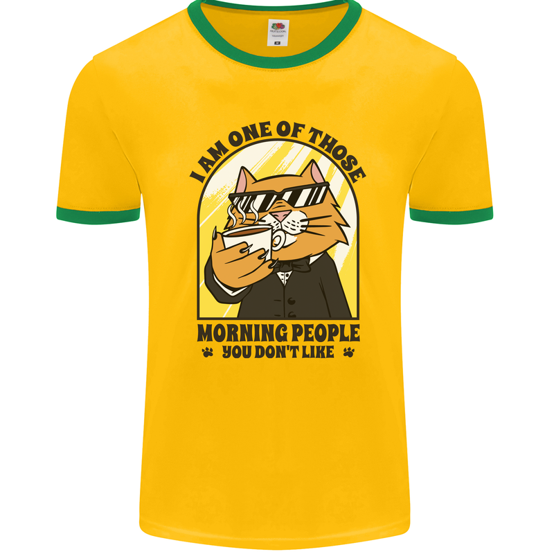 Cats I'm One of Those Morning People Funny Mens Ringer T-Shirt FotL Gold/Green