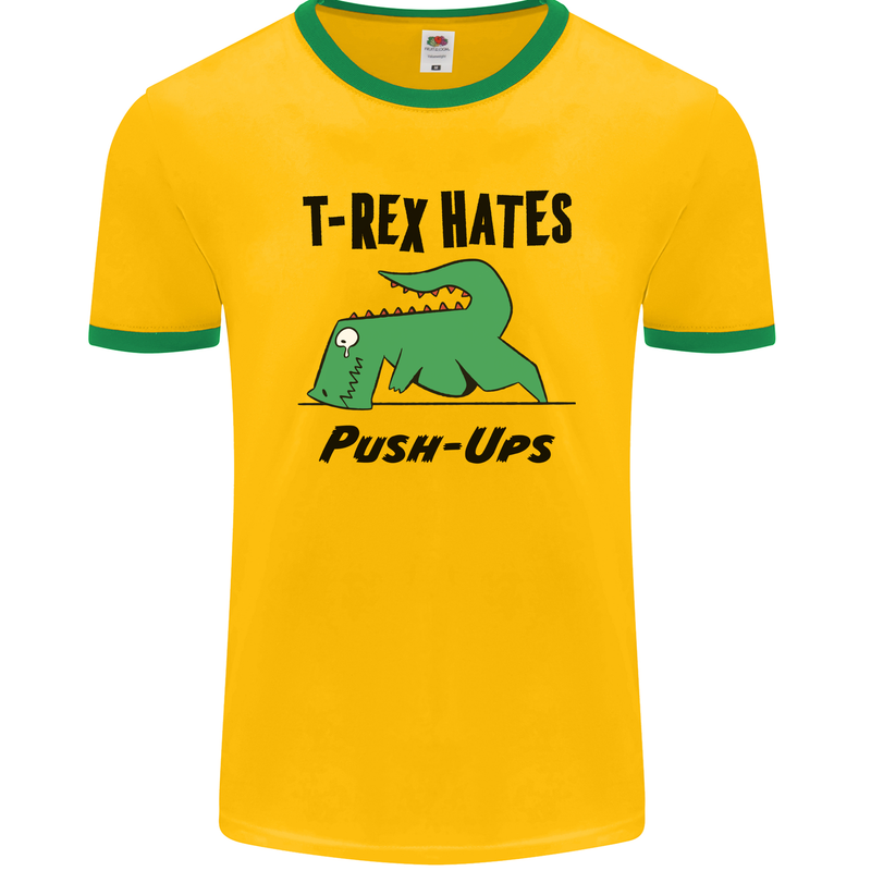 T-Rex Hates Push Ups Funny Gym Dinosaurs Mens Ringer T-Shirt FotL Gold/Green