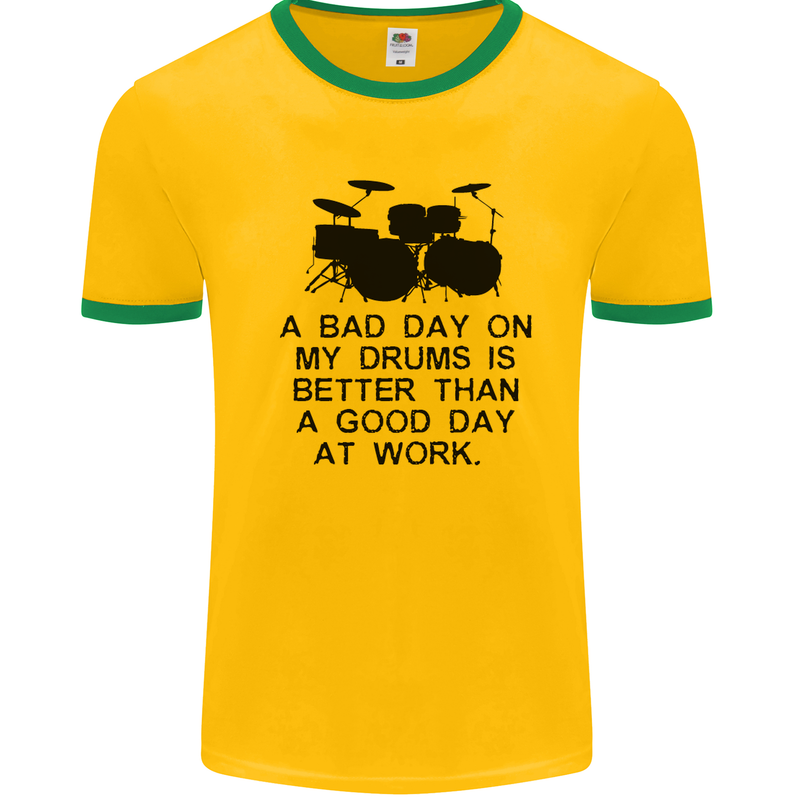 A Bad Day on My Drums Drummer Drumming Mens White Ringer T-Shirt Gold/Green