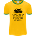 A Bad Day on My Drums Drummer Drumming Mens Ringer T-Shirt FotL Gold/Green