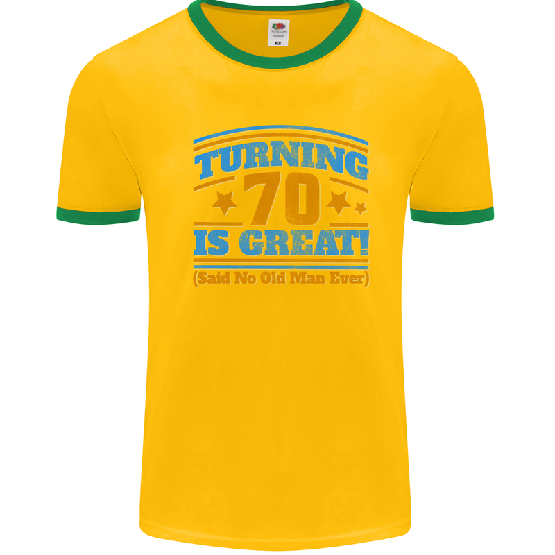 70th Birthday Turning 70 Is Great Year Old Mens White Ringer T-Shirt Gold/Green