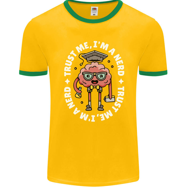 Trust Me I'm a Nerd Geek Graduate Brainy Mens Ringer T-Shirt FotL Gold/Green