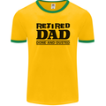 Retired Dad Done and Dusted Retirement Mens Ringer T-Shirt FotL Gold/Green