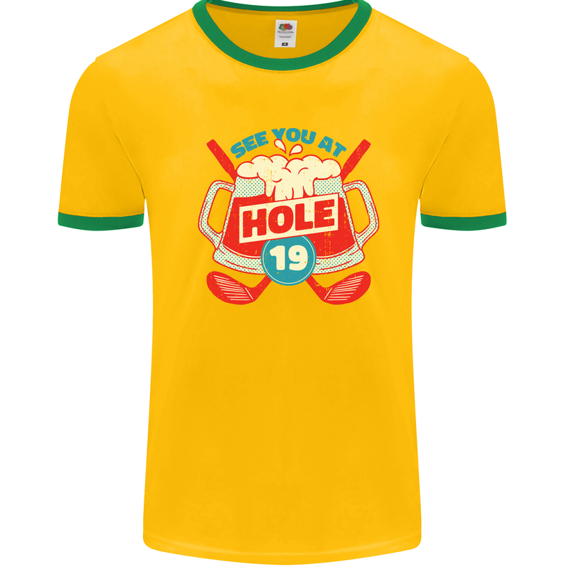 Golf See You at Hole Funny 19th Hole Beer Mens White Ringer T-Shirt Gold/Green