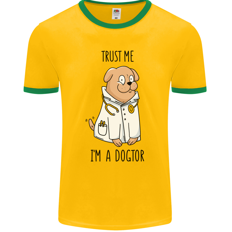 Dog Trust Me I'm a Dogctor Doctor Vet Funny Mens Ringer T-Shirt FotL Gold/Green