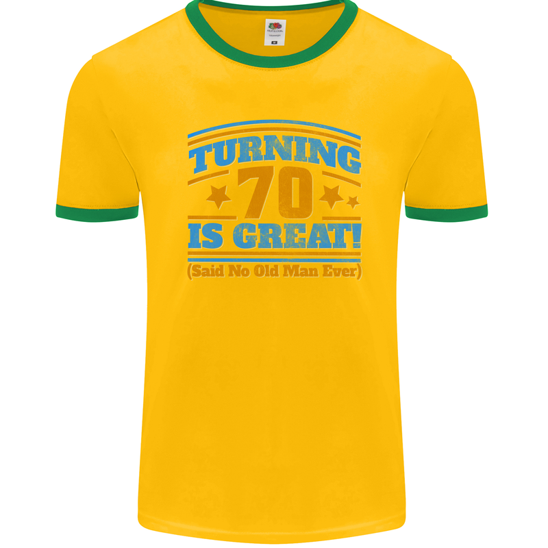 70th Birthday Turning 70 Is Great Year Old Mens Ringer T-Shirt FotL Gold/Green