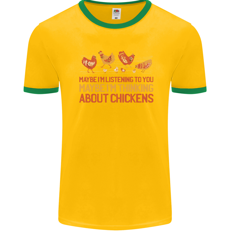 Thinking About Chickens Funny Farm Farmer Mens Ringer T-Shirt FotL Gold/Green