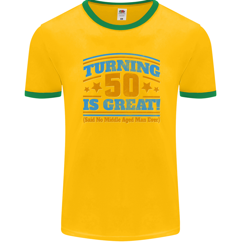 50th Birthday Turning 50 Is Great Year Old Mens Ringer T-Shirt FotL Gold/Green