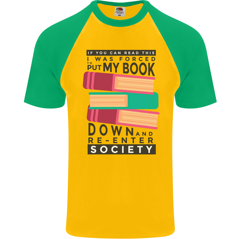 Book Reading Re-Enter Society Funny Mens S/S Baseball T-Shirt Gold/Green
