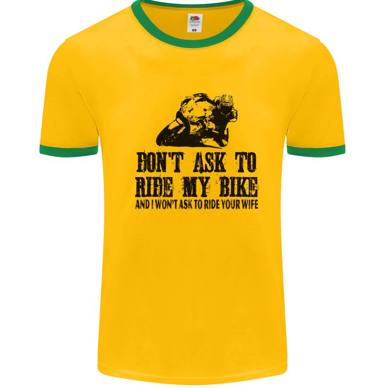 Ask to Ride My Biker Motorbike Motorcycle Mens White Ringer T-Shirt Gold/Green