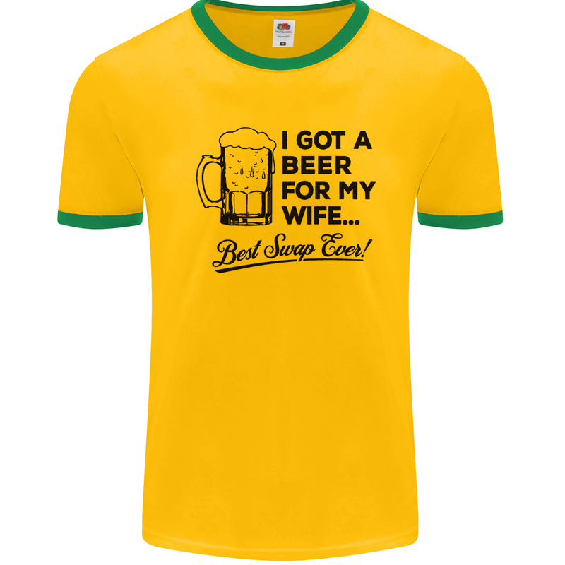 A Beer for My Wife Best Swap Ever Funny Mens White Ringer T-Shirt Gold/Green