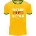 We Get It Done Funny IT Professional Tecky Mens Ringer T-Shirt FotL Gold/Green