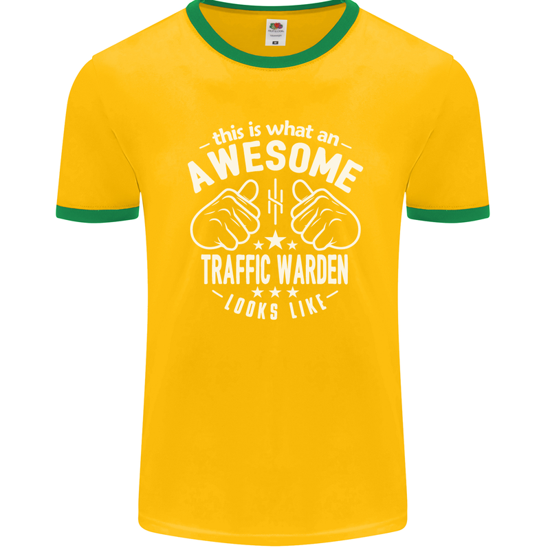 An Awesome Traffic Warden Looks Like Mens Ringer T-Shirt FotL Gold/Green