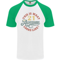 21st Birthday 21 Year Old Awesome Looks Like Mens S/S Baseball T-Shirt White/Green