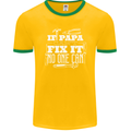 If Papa Cant Fix It Fathers Day Tradesman Mens Ringer T-Shirt FotL Gold/Green