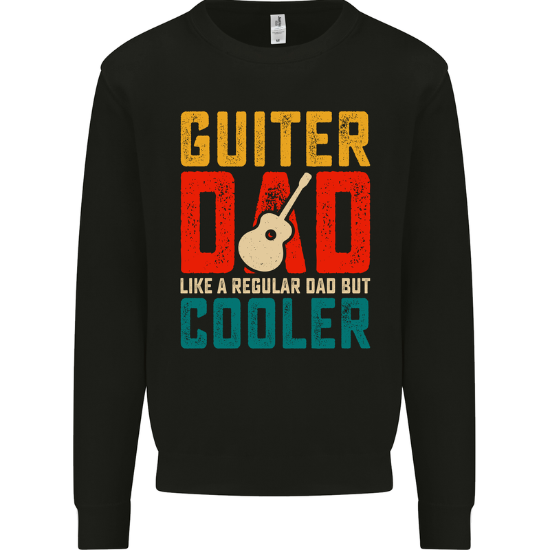 Guitar Dad Like a Normal Dad Fathers Day Mens Sweatshirt Jumper Black