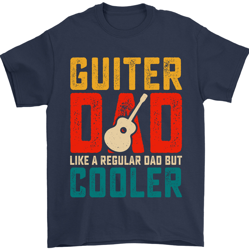 Guitar Dad Like a Normal Dad Fathers Day Mens T-Shirt 100% Cotton Navy Blue