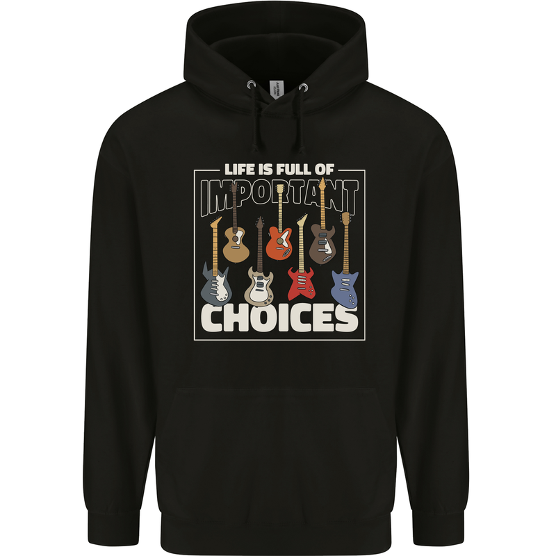Guitar Important Choices Guitarist Music Childrens Kids Hoodie Black