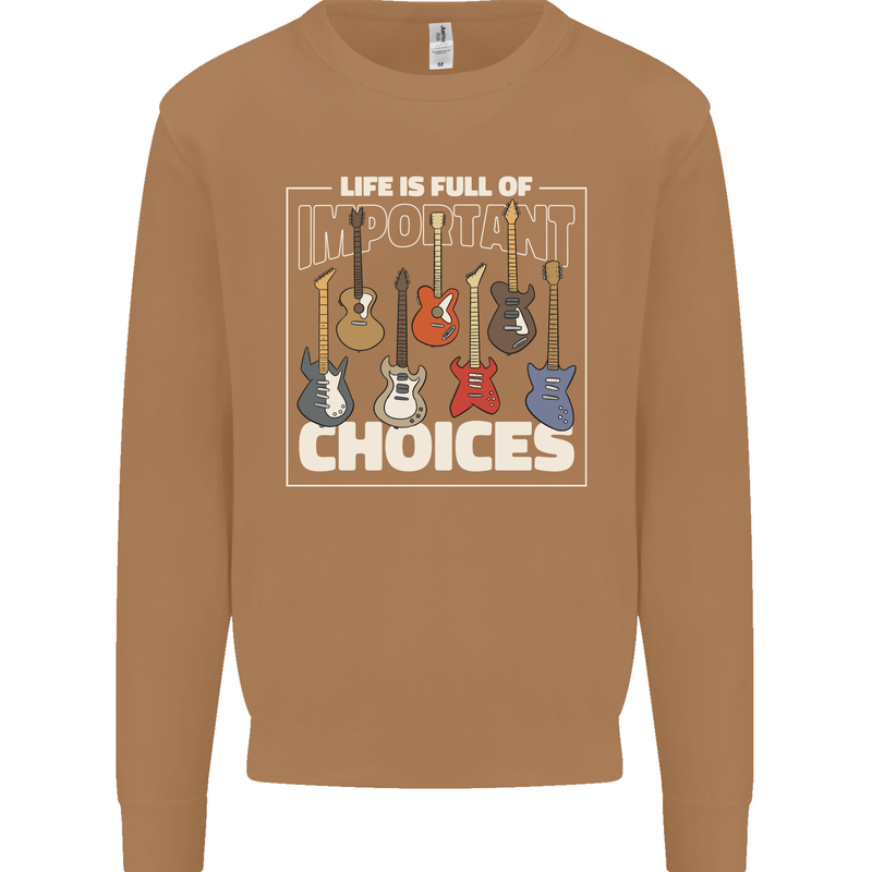 Guitar Important Choices Guitarist Music Mens Sweatshirt Jumper Caramel Latte