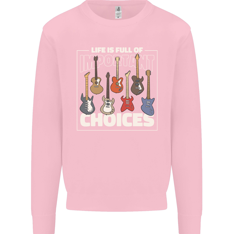 Guitar Important Choices Guitarist Music Mens Sweatshirt Jumper Light Pink