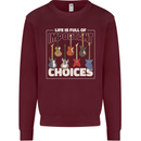 Guitar Important Choices Guitarist Music Mens Sweatshirt Jumper Maroon