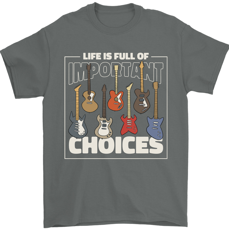 Guitar Important Choices Guitarist Music Mens T-Shirt Cotton Gildan Charcoal