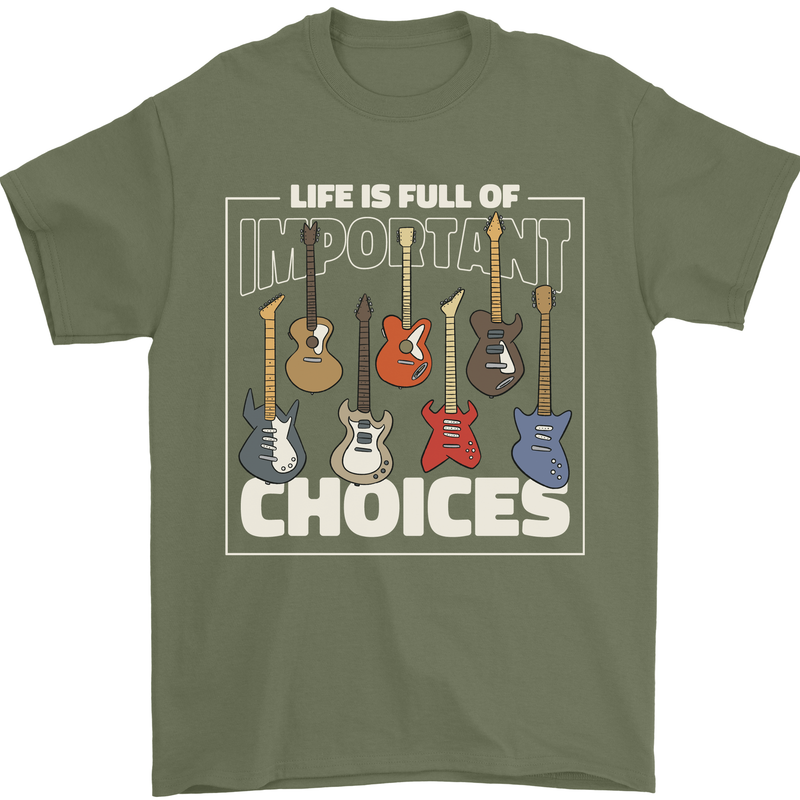 Guitar Important Choices Guitarist Music Mens T-Shirt Cotton Gildan Military Green