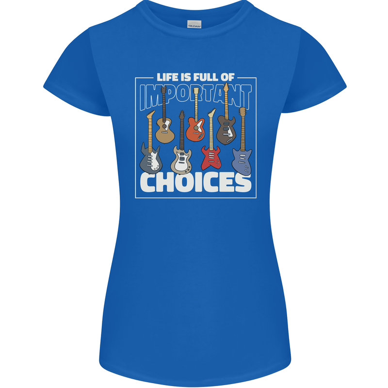 Guitar Important Choices Guitarist Music Womens Petite Cut T-Shirt Royal Blue
