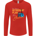 Guitar Retirement Plan Guitarist Acoustic Mens Long Sleeve T-Shirt Red