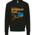 Guitar Retirement Plan Guitarist Acoustic Mens Sweatshirt Jumper Black
