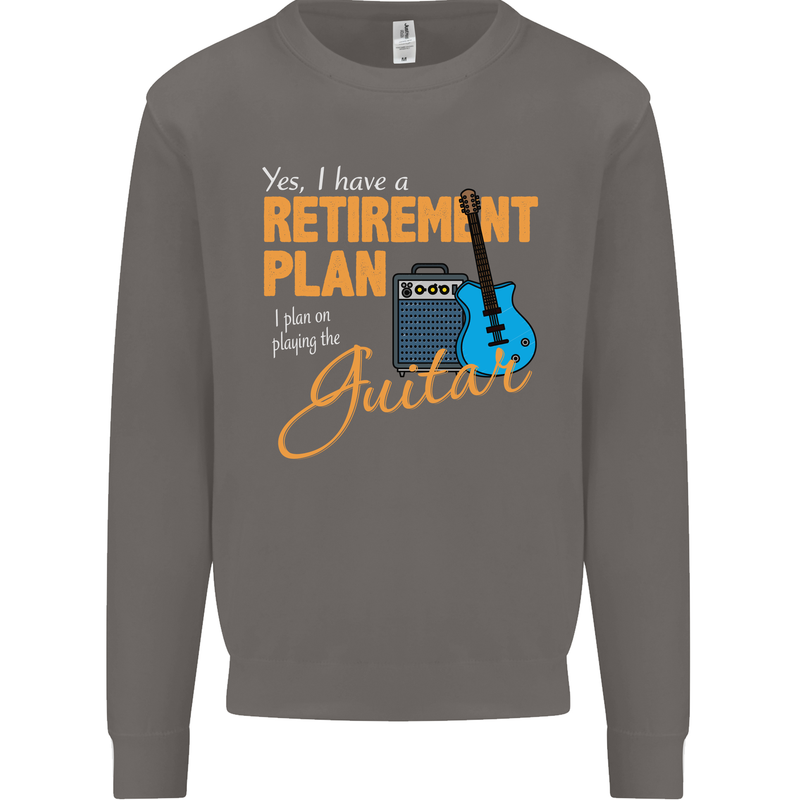 Guitar Retirement Plan Guitarist Acoustic Mens Sweatshirt Jumper Charcoal