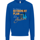 Guitar Retirement Plan Guitarist Acoustic Mens Sweatshirt Jumper Royal Blue