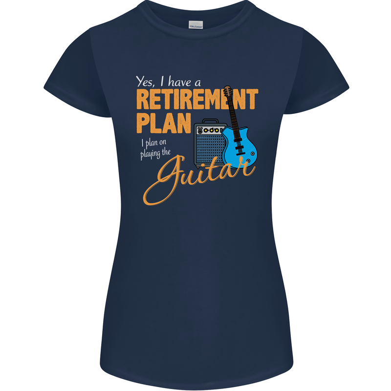 Guitar Retirement Plan Guitarist Acoustic Womens Petite Cut T-Shirt Navy Blue