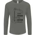 Guitar When Words Fail Music Speaks Mens Long Sleeve T-Shirt Charcoal