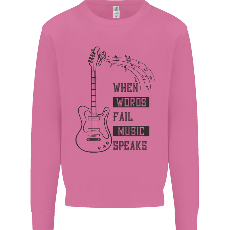 Guitar When Words Fail Music Speaks Mens Sweatshirt Jumper Azalea