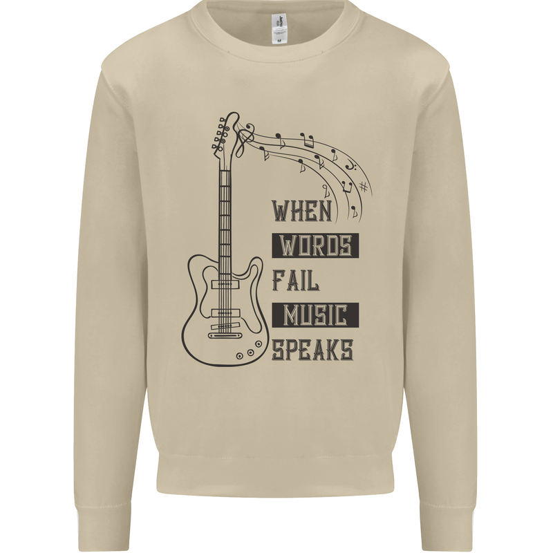 Guitar When Words Fail Music Speaks Mens Sweatshirt Jumper Sand